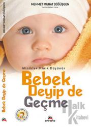 Bebek Deyip de Geçme