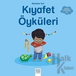 Bebekler İçin Kıyafet Öyküleri