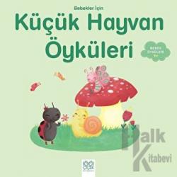 Bebekler İçin Küçük Hayvan Öyküleri