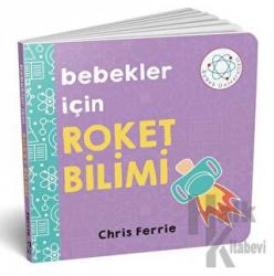 Bebekler İçin Roket Bilimi