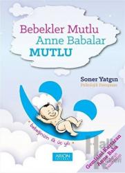 Bebekler Mutlu Anne Babalar Mutlu