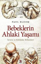 Bebeklerin Ahlaki Yaşamı