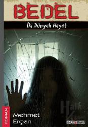 Bedel - İki Dünyalı Hayat