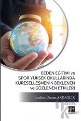 Beden Eğitimi ve Spor Yüksek Okullarında Küreselleşmenin Beklenen ve Gözlenen Etkileri