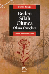 Beden Silah Olunca