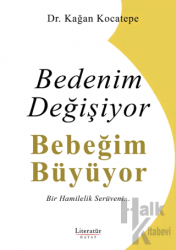 Bedenim Değişiyor Bebeğim Büyüyor