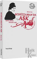 Bediüzzaman’da Aşk