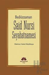 Bediüzzaman Said Nursi Seyahatnamesi