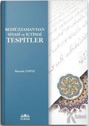 Bediüzzaman'dan Siyasi ve İçtimai Tespitler