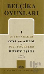 Belçika Oyunları 1 Oda ve Adam - Kuzey Işığı