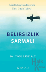 Belirsizlik Sarmalı