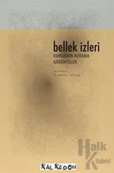 Bellek İzleri (DVD Hediyeli) Kurgudan Kurama Görüntüler