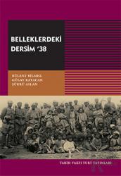 Belleklerdeki Dersim 38