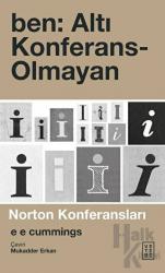 Ben: Altı Konferans-Olmayan