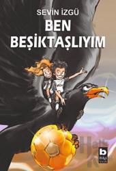 Ben Beşiktaşlıyım