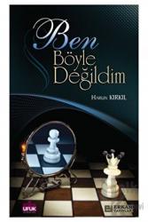 Ben Böyle Değildim