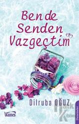 Ben de Senden Vazgeçtim