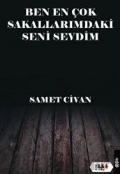 Ben En Çok Sakallarımdaki Seni Sevdim