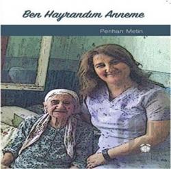 Ben Hayrandım Anneme