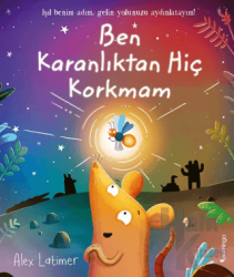 Ben Karanlıktan Hiç Korkmam