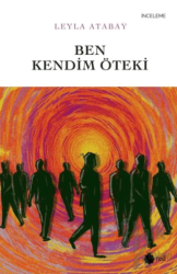 Ben Kendim Öteki