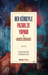 Ben Kimseyle Pazarlık Yapmam