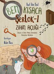 Ben Kısaca Şerlok - 1 Zihin Açlığı