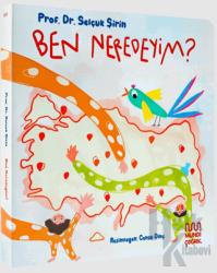 Ben Neredeyim? (Ciltli)