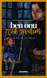 Ben Onu Çok Sevdim