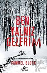 Ben Yalnız Gezerim