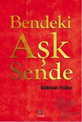 Bendeki Aşk Sende (Ciltli)