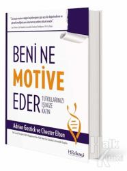 Beni Ne Motive Eder (Ciltli)