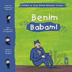 Benim Babam! - Yaman ve Onun Bitmek Bilmeyen Soruları