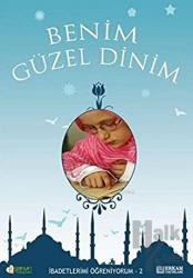 Benim Güzel Dinim - 2