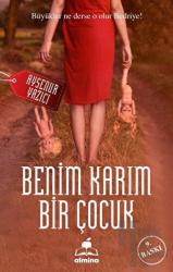 Benim Karım Bir Çocuk