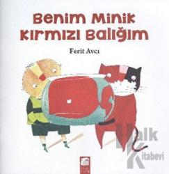 Benim Minik Kırmızı Balığım