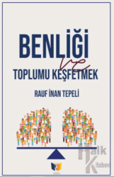 Benliği Toplu Keşfetmek