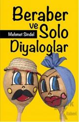 Beraber ve Solo Diyaloglar