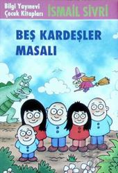 Beş Kardeşler Masalı