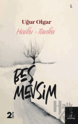 Beş Mevsim “Haiku- Tanka”