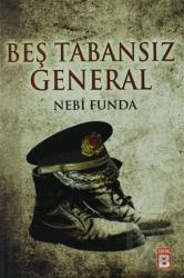 Beş Tabansız General