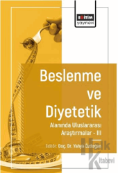 Beslenme ve Diyetetik Alanında Araştırmalar III