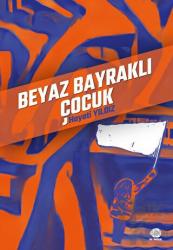 Beyaz Bayraklı Çocuk