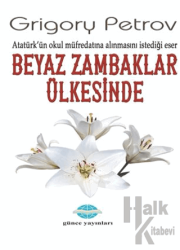 Beyaz Zambaklar Ülkesinde