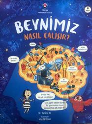 Beynimiz Nasıl Çalışır?