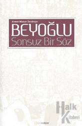 Beyoğlu Sonsuz Bir Söz