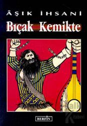 Bıçak Kemikte