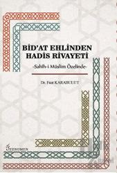 Bid'at Ehlinden Hadis Rivayeti