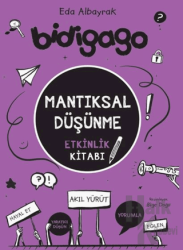 Bidigago - Mantıksal Düşünme Etkinlik Kitabı