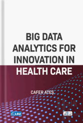 Big Data Analytics for Innovation in Health Care